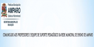COMUNICADO AOS PROFESSORES E EQUIPE DE SUPORTE PEDAGÓGICO